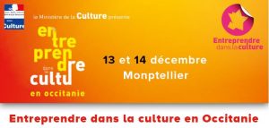 Forum : Entreprendre dans la Culture en Occitanie @ Faculté de Droit & Sience Politique  | Montpellier | Occitanie | France